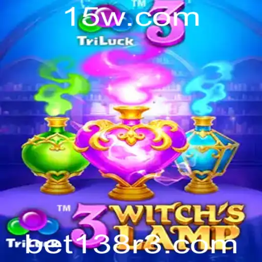 Descubra o Fascinante Mundo de 3WitchsLamp com Bet138