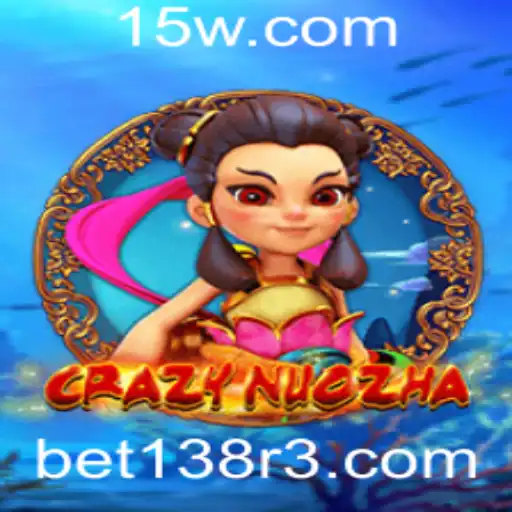 Descubra CrazyNuoZha: Um Mergulho no Entusiasmante Mundo do Jogo Bet138