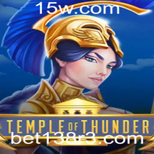 Descubra o Empolgante Mundo de TempleofThunder no bet138